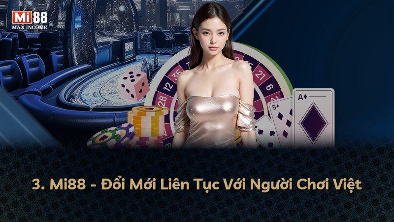 3. Mi88 - Đổi Mới Liên Tục Với Người Chơi Việt