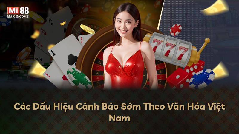 Các Dấu Hiệu Cảnh Báo Sớm Theo Văn Hóa Việt Nam