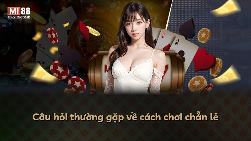 Câu hỏi thường gặp về cách chơi chẵn lẻ