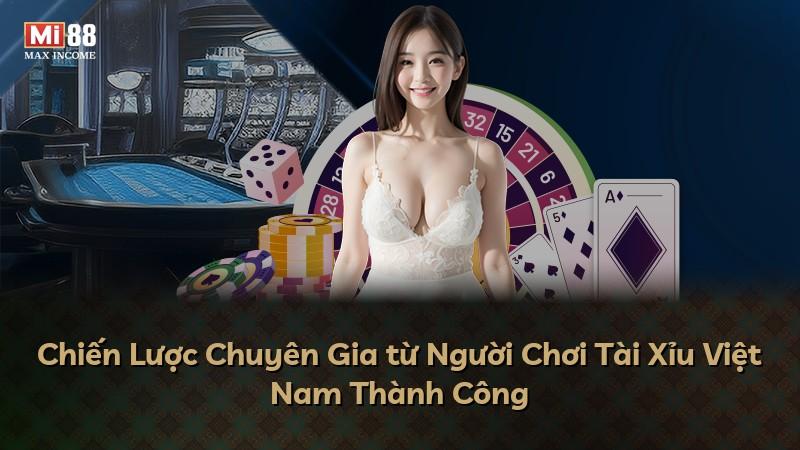 Chiến Lược Chuyên Gia từ Người Chơi Tài Xỉu Việt Nam Thành Công