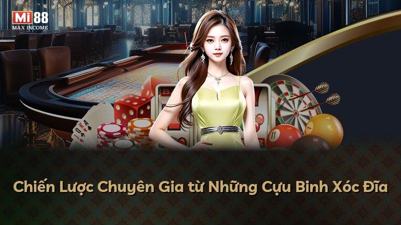 Chiến Lược Chuyên Gia từ Những Cựu Binh Xóc Đĩa