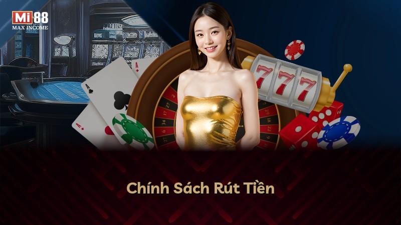 Chính Sách Rút Tiền
