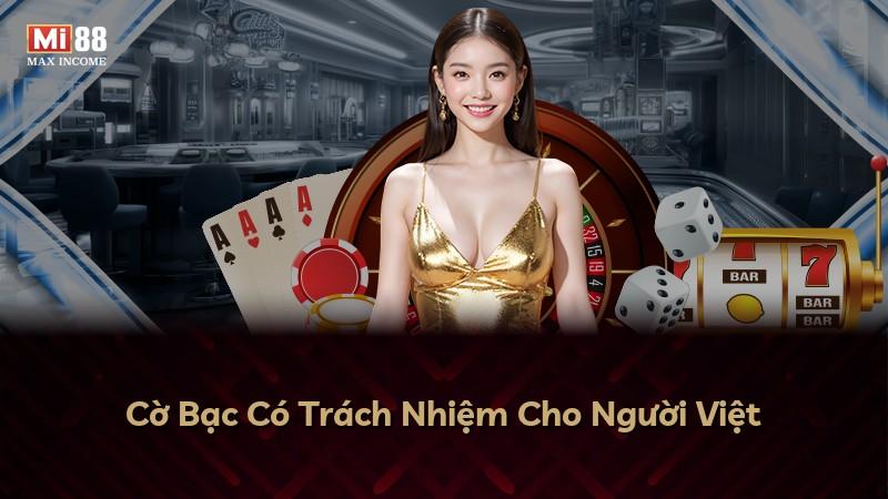 Cờ Bạc Có Trách Nhiệm Cho Người Việt