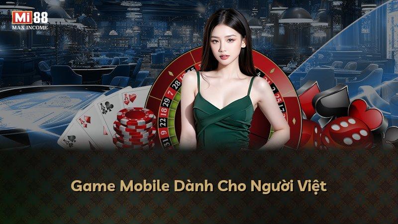 Game Mobile Dành Cho Người Việt