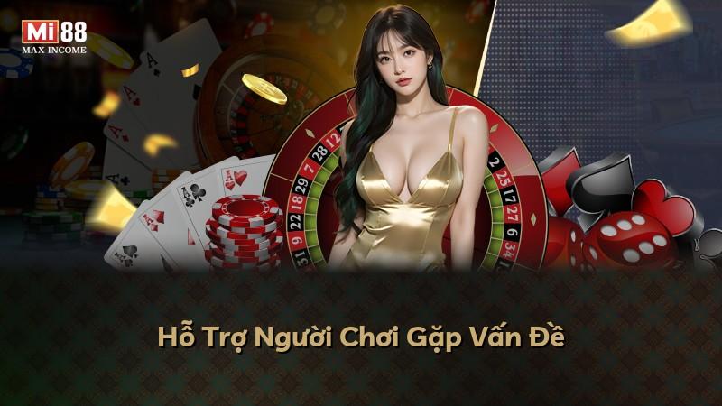Hỗ Trợ Người Chơi Gặp Vấn Đề