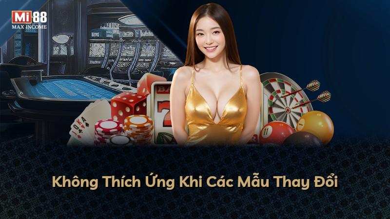 Không Thích Ứng Khi Các Mẫu Thay Đổi