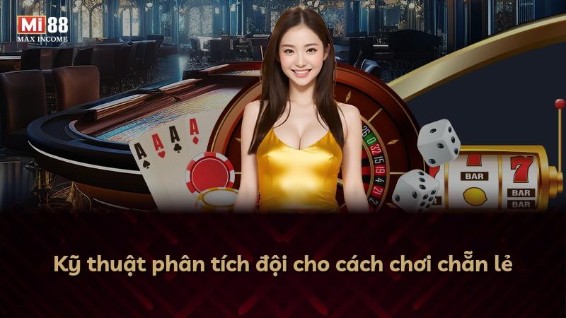 Kỹ thuật phân tích đội cho cách chơi chẵn lẻ