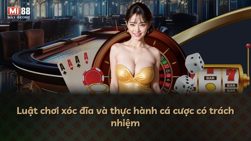 Luật chơi xóc đĩa và thực hành cá cược có trách nhiệm