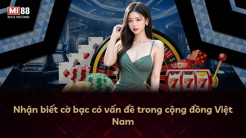 Nhận biết cờ bạc có vấn đề trong cộng đồng Việt Nam
