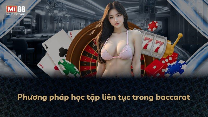 Phương pháp học tập liên tục trong baccarat