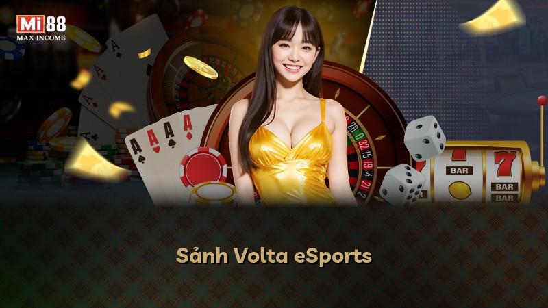 Sảnh Volta eSports