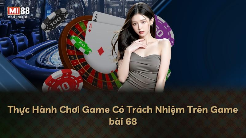 Thực Hành Chơi Game Có Trách Nhiệm Trên Game bài 68