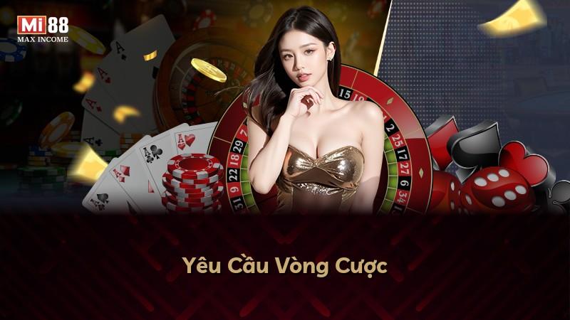 Yêu Cầu Vòng Cược